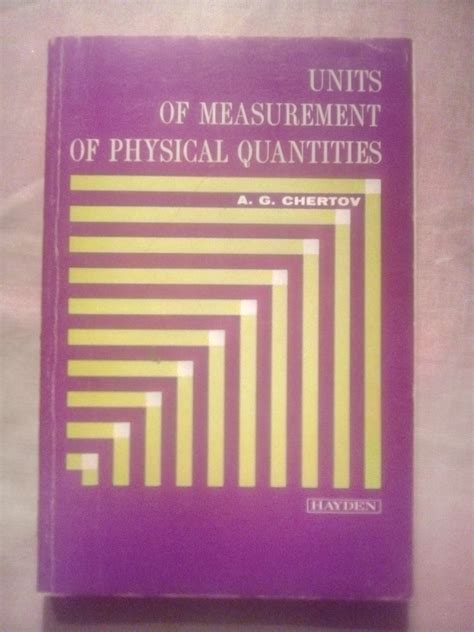 Units Of Measurements Of Physical Quantities By Chertov A G Fair Soft Cover 1964 Imaginal