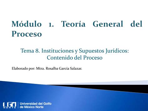 Teoria General Del Proceso Unidad 8 Ppt