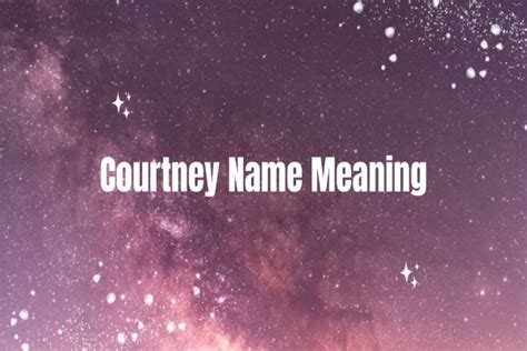 Courtney Name Meaning Islam Mentor