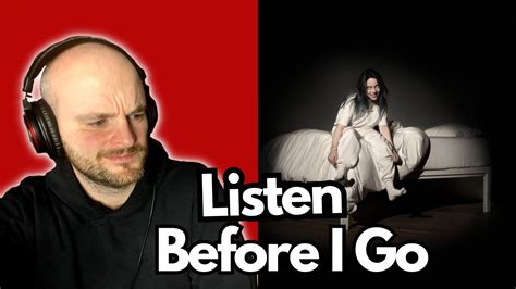 Billie Eilish Listen Before I Go Reaction YouTube