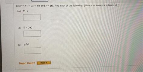 Solved Let R Xi Yj Zk And R R Find Each Of The Following Chegg