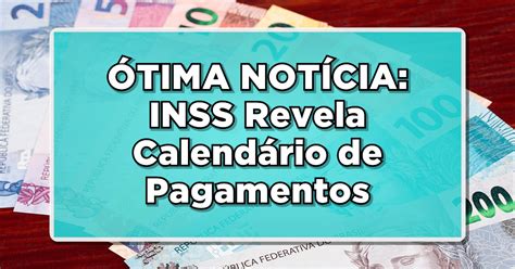 Calendário pagamento INSS confira as datas