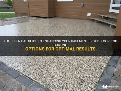 The Essential Guide To Enhancing Your Basement Epoxy Floor Top Coating Options For Optimal