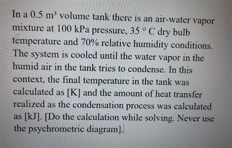 Solved In A M Volume Tank There Is An Air Water Vapor Chegg