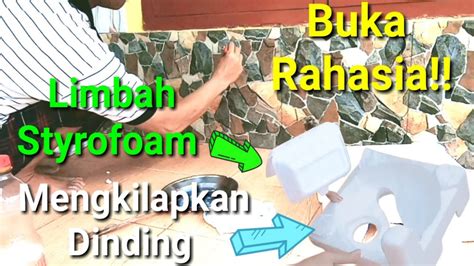 Limbah Styrofoam Bisa Mengkilapkan Keramik Dinding YouTube