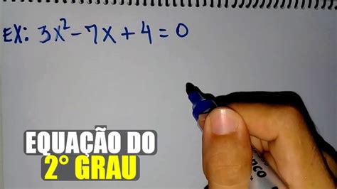 Como Resolver EquaÇÃo Do 2° Grau Youtube