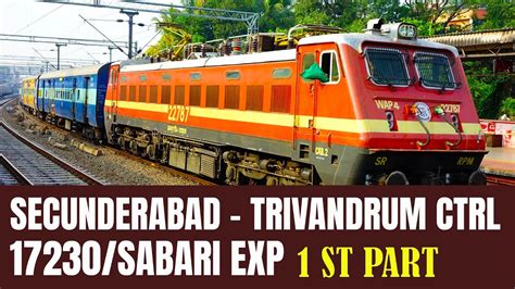 Secunderabad Jn Trivandrum Central 17230sabari Exp 1st Part