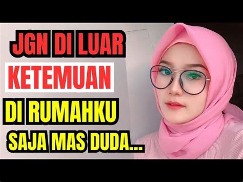 Live Langsung Kerumah Saja Ya Mas Semoga Kamu Jodohku Janda Cari Jodoh