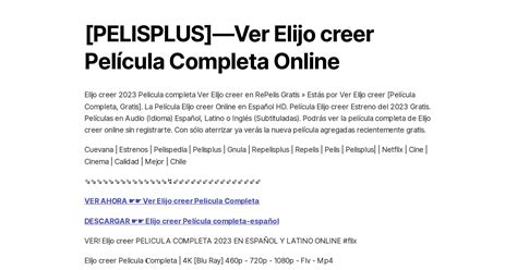 Pelisplus Ver Elijo Creer Pel Cula Completa Online