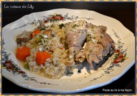 Poule au riz à ma façon La cuisine de Lilly