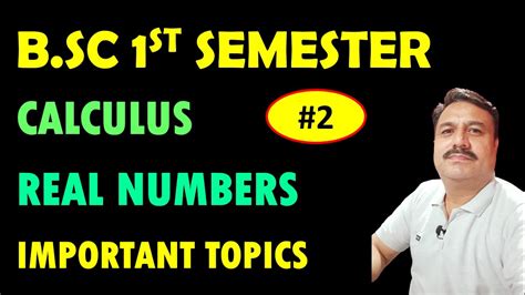 B SC 1ST SEMESTER REAL NUMBERS IMPORTANT TOPICS CALCULUS PU PBI