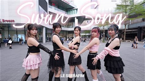 Kpop In Public One Take Le Sserafim Swan Song Dance Cover