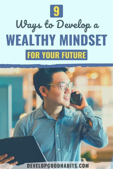 9 Ways To Develop A Wealthy Mindset For Your Future