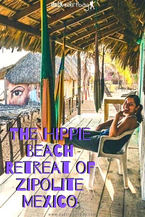 Zipolite Mexico The Coolest Mexico Hippie Beach Town You Should Visit