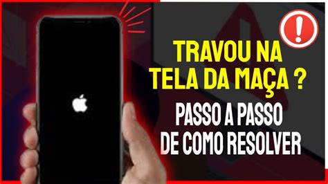 Iphone Travou No Logotipo Da Ma Saiba Como Resolver Youtube