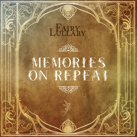 Fairy Lullaby LoreFi Memories On Repeat Lyrics And Tracklist Genius