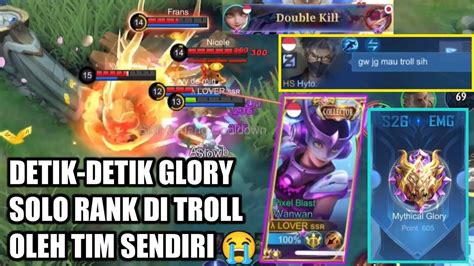 Top Global Wanwan Nekat Solo Rank Detik Detik Mythic Glory Mobile