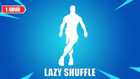 Fortnite Lazy Shuffle Hour Fortnite Emote K Youtube