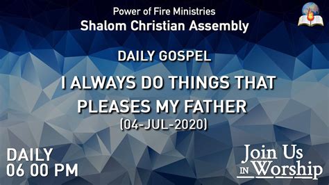 Daily Gospel 04 Jul 20 Rev G Solomon Shalom Christian Assembly