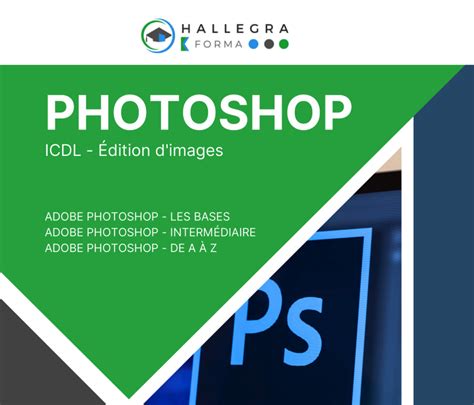 PHOTOSHOP Les Bases Hallegra Forma