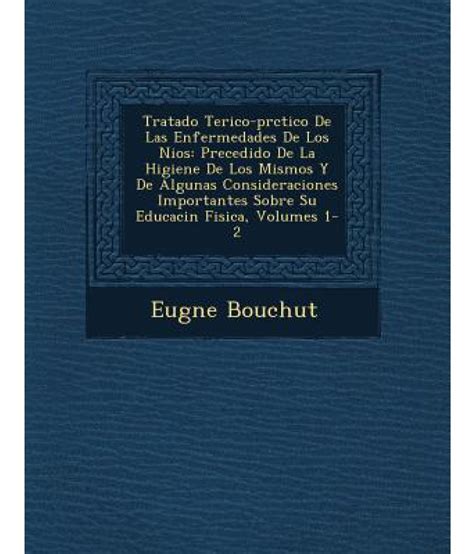 Tratado Te Rico Pr Ctico De Las Enfermedades De Los Ni Os Precedido De