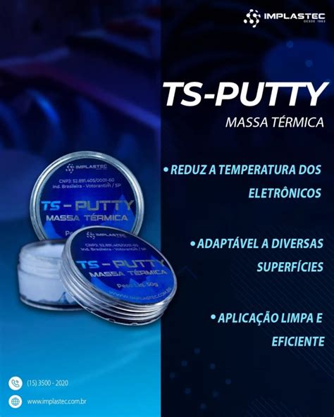 S Tudo Massa T Rmica Ts Putty Implastec