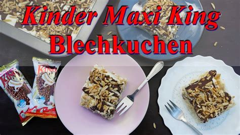 Kinder Maxi King Blechkuchen Backen Einfache Kuchen Selber Machen So