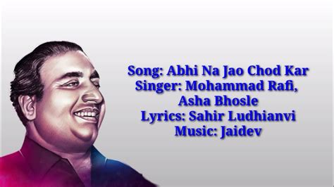 Abhi Na Jao Chhod Kar Lyrics Mohammad Rafi Asha Bhosle Diamond