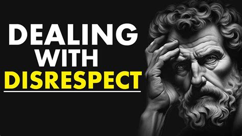 Stoic Lessons To Handle Disrespect Must Watch Stoicism Youtube