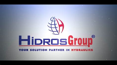 Hidros Group Promotion Film The Best Hydraulics Solution Partner