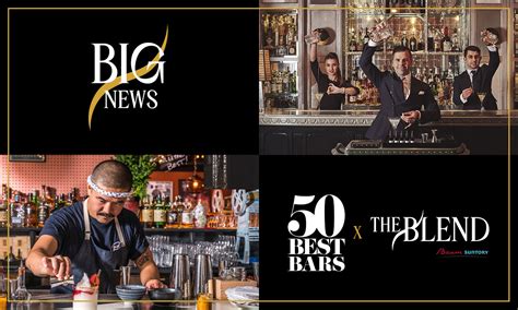 The Blend Announces An Exciting Collaboration With The Worlds 50 Best