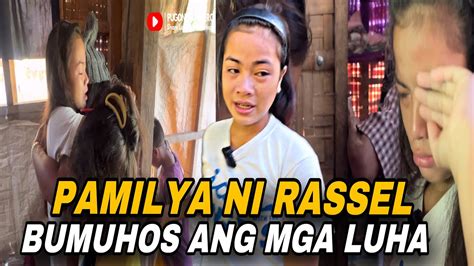 Rassel At Ang Kanyang Buong Pamilya Bumaha Ng Mga Luha Bakit Kaya