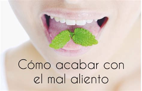 Cómo combatir la halitosis o cómo acabar con el mal aliento