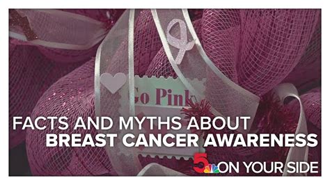 Breast Cancer Awareness Month Facts Myths Treatments Youtube