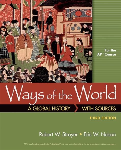 Amazon Ways Of The World With Sources For The AP Course