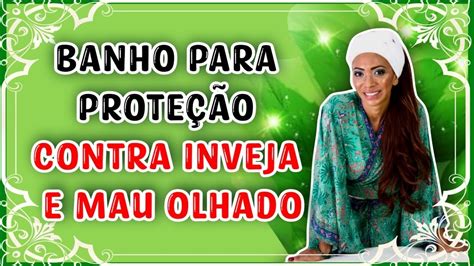 Banho Contra Inveja E Mau Olhado Banhopoderoso Simpatias