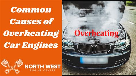 Common Causes Of Overheating Car Engines Joshua Wallace Page 1