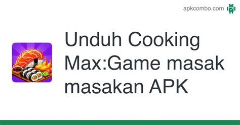 Cooking Max Game Masak Masakan Apk Android Game Unduh Gratis