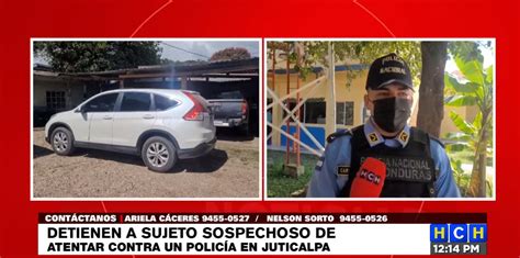 Atentan contra miembro de la Policía en Olancho y detienen al supuesto