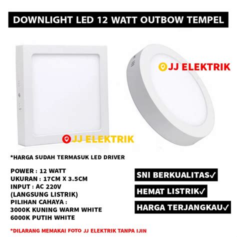 Jual Downlight Outbow Led Plafon Ceiling Tempel Watt W Bulat Kotak