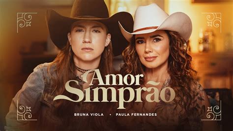 Bruna Viola Amor Simprão feat paulafernandes YouTube