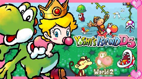 Yoshi Island Ds World Baby Peach Gameplay Youtube