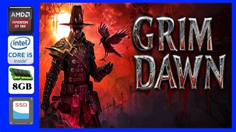 Grim Dawn Fps Test On Core I5 3470 Radeon Rx 580 8Gb Ram SSD 1440x900