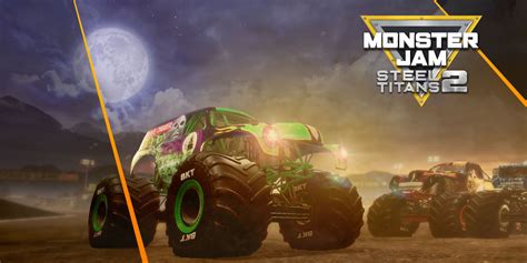 Monster Jam Steel Titans How To Unlock All Trucks