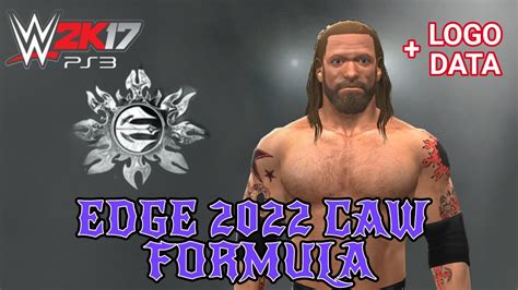 WWE 2K17 EDGE 2022 CAW FORMULA XBOX 360 PS3 LOGO DAT YouTube