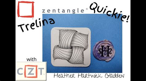 Zentangle® Quickie Trelina Youtube