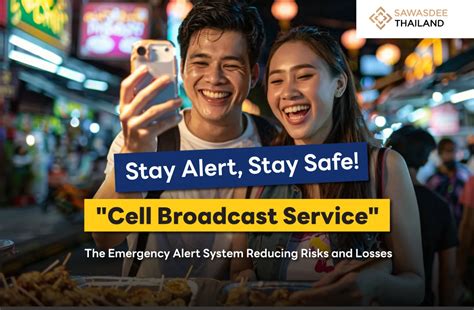 Stay Alert Stay Safe Cell Broadcast Service” The Emergency Alert