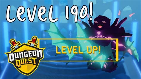 Hitting Level 190 In Dungeon Quest Roblox Dungeon Quest Youtube