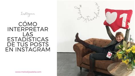 Como Interpretar Las Estadisticas De Tus Posts En Instagram YouTube