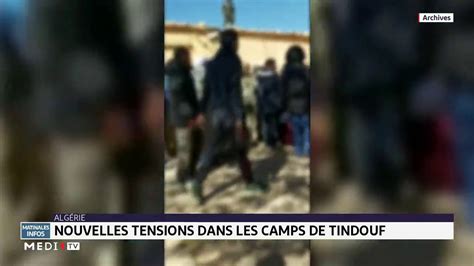 Nouvelles Tensions Dans Les Camps De Tindouf Youtube